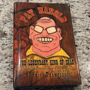 Xlibris Fat Harold The Legendary King of Shag Hardcover Signed Biography Book